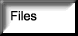 Files